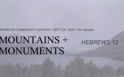 Mountains & Monuments – Tim Daniels 9/29/2024